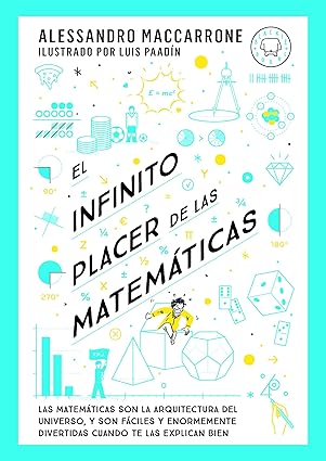 El infinito placer de las matemáticas